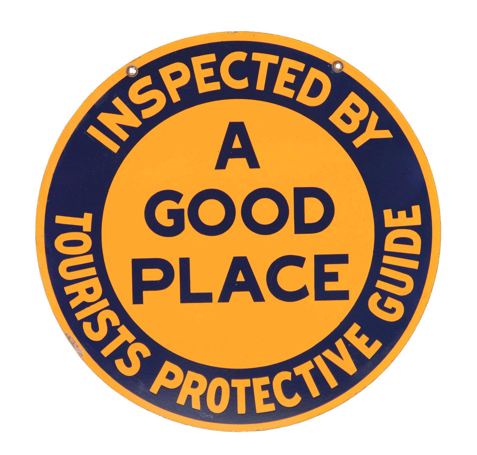 Tourists Protective Guide Good Place Porcelain Sign. (1 of 2)