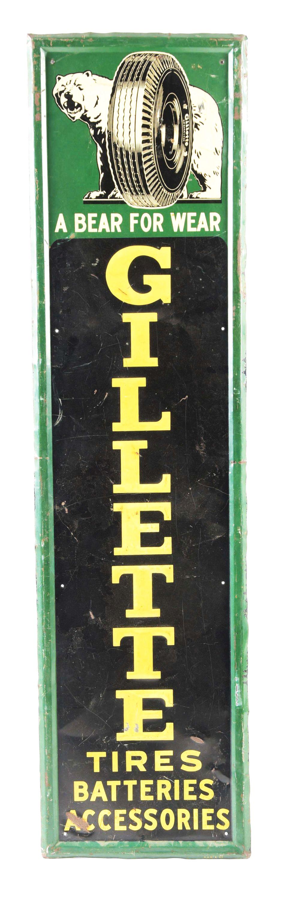 Gillette Tires Batteries & Accessories Embossed Tin: SST. A nice displaying sign from Gillette Tires. Sign shows fair color & gloss throughout, with an overall wear to the sign showing surface scratches, dents and paint scraped throughout. The graphic i