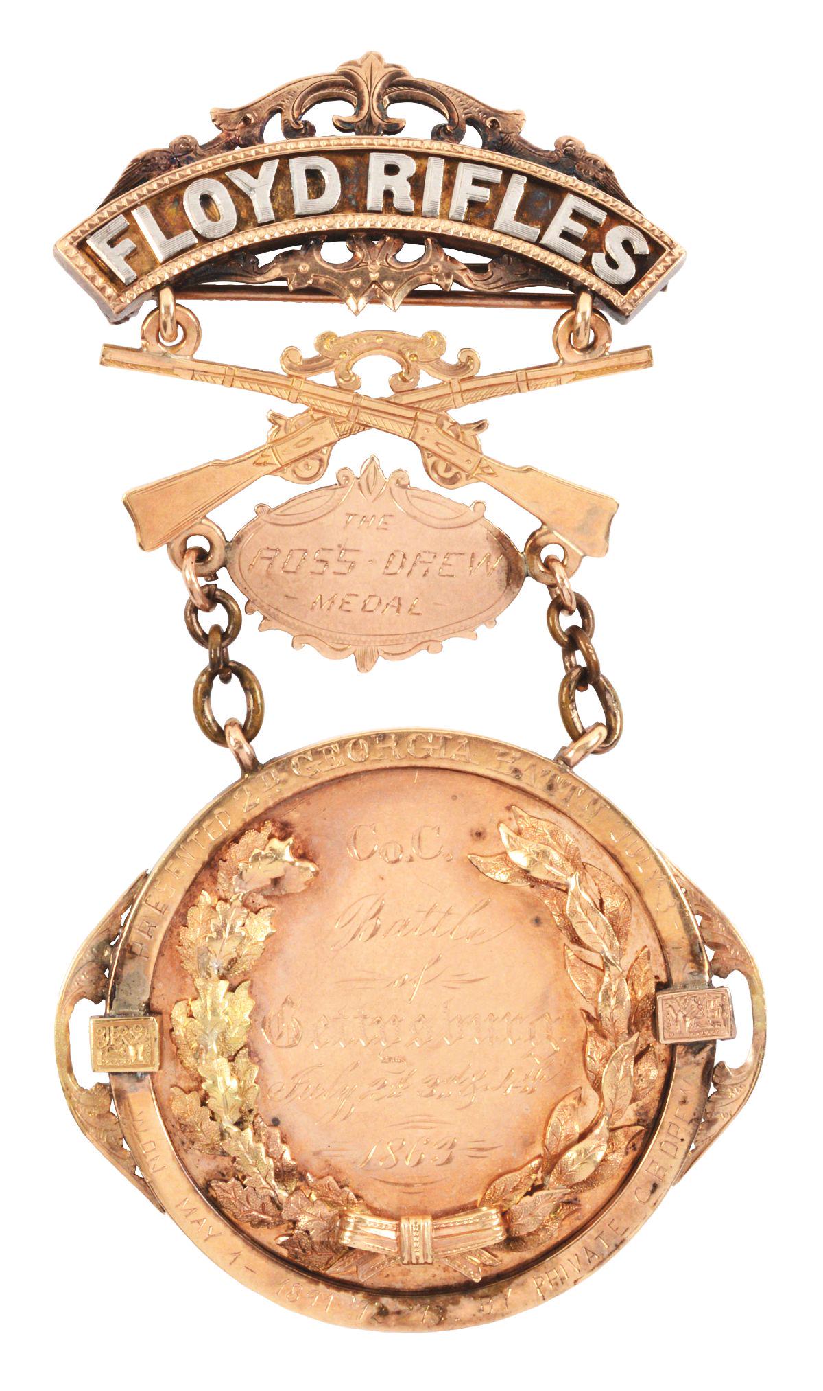 IDENTIFIED CONFEDERATE ROSS-DREW FLOYD RIFLES MEDAL.: Pin back medal in three sections. Top section reads "Floyd Rifles" in banner with elaborate designs. Attached to second section which reads "THE / ROSS-DREW / MEDAL" with crossed guns and elaborate de