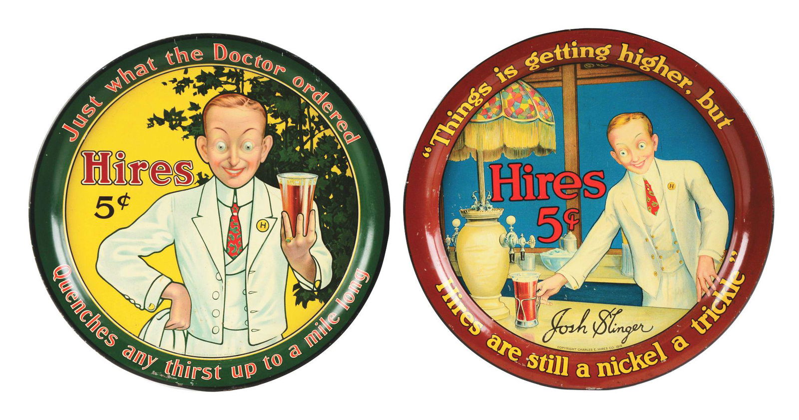 LOT OF 2: HIRES SERVING TRAYS.: Lot of two early Hires serving trays. The first one is a Josh Slinger Hires serving tray, dated 1915, with an image of Josh Slinger on a soda fountain, pouring a glass of Hires Root Beer. It shows are