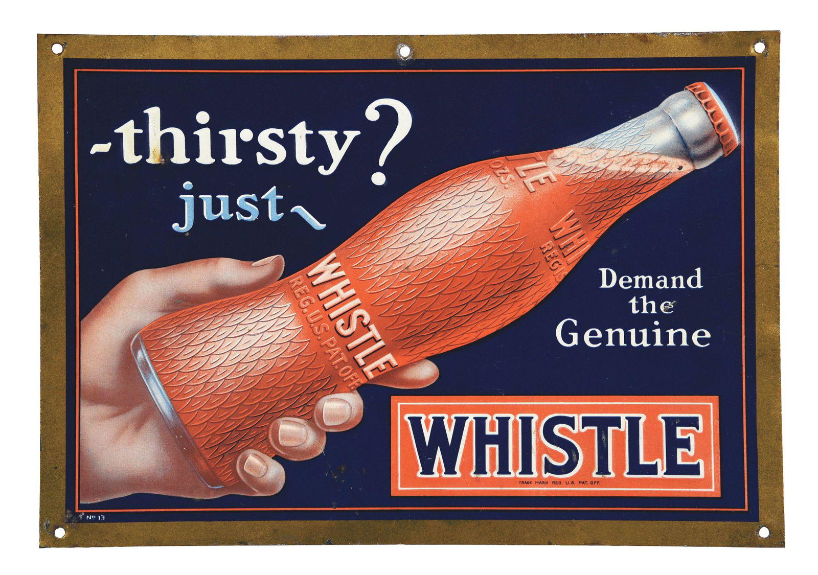 RARE THIRSTY JUST WHISTLE EMBOSSED TIN SIGN W/ BOTTLE & (1 of 2)
