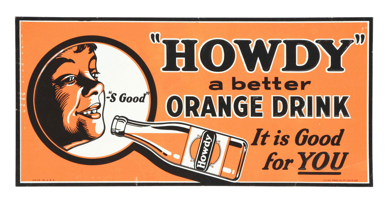 NEW OLD STOCK HOWDY ORANGE DRINK SIGN. (1 of 3)