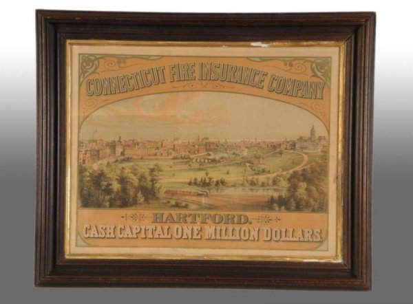 Paper Connecticut Fire Insurance Company Poster.: Description 1870s to 1880s. Includes original wooden frame. Somewhat darkened with medium soiling, closed tears, light to medium overall wear and a few small punch marks. Great graphics and scene. Con