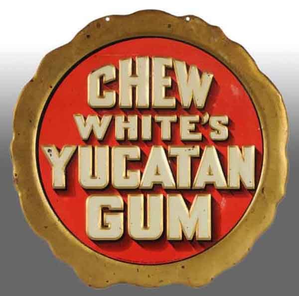 Tin Scalloped Gold-Edged Yucatan Gum Sign.: Description Some wear to gold areas and paint loss with two factory holes at top used to hang sign up. This is a difficult sign to find. Condition (Very Good). Size 11" Dia.
