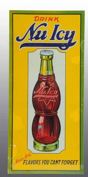 Embossed Tin Nu Icy Sign with Bottle.: Description 1930s to 1940s. Great condition and color with only miniscule marks and edge wear. Condition (9.5+, Near Mint). Size 9" x 20".