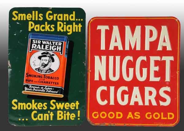 Lot of 2: Tin Signs for Cigars.: Includes one for Sir Walter Raleigh tobacco. Some overall light bends, crimps, paint chips, and medium wear. Largest: 24" x 20". (6.5, Good).