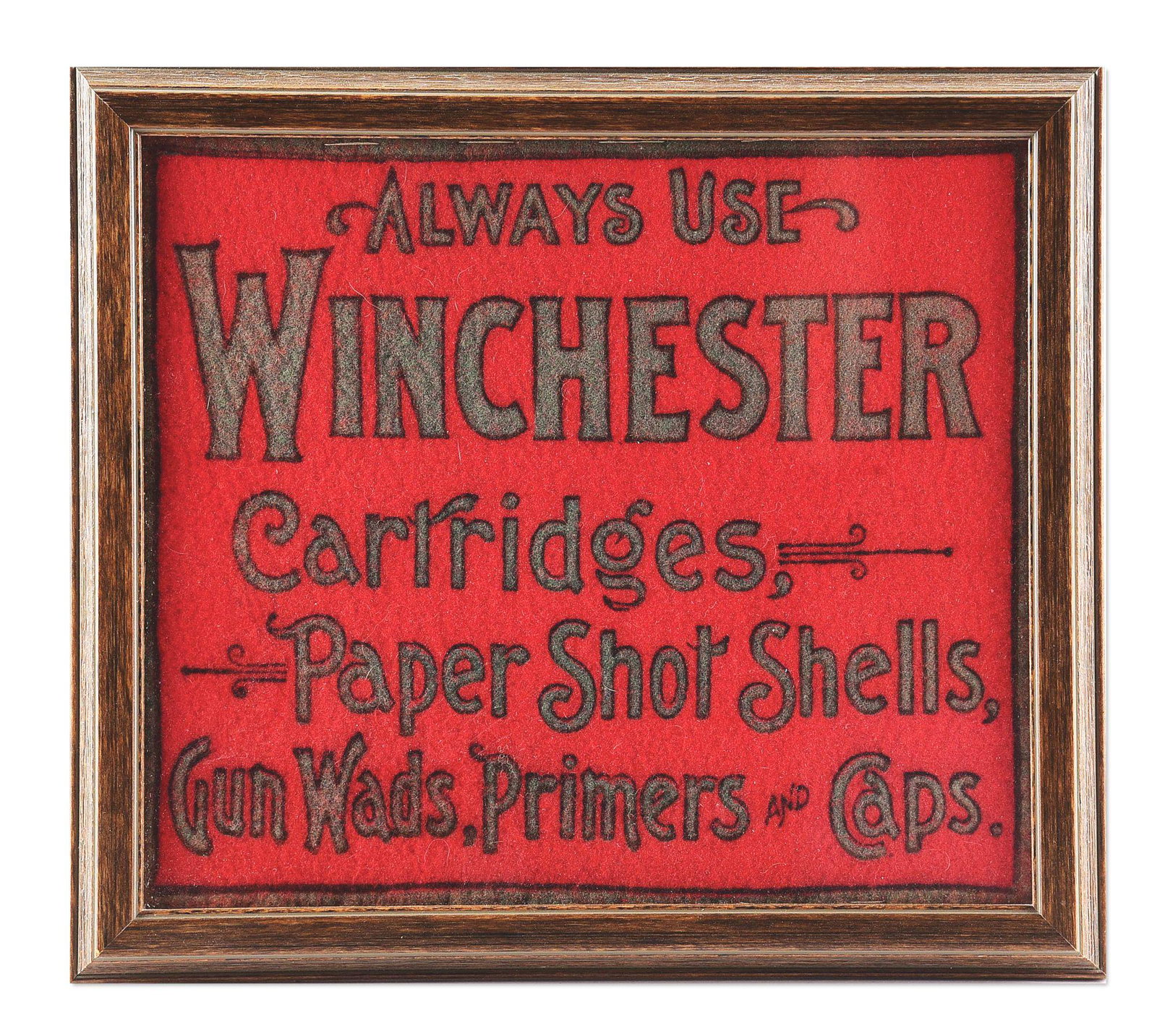 ORIGINAL HIGH CONDITION "ALWAYS USE" WINCHESTER RED: Original high condition Winchester "Always Use" red counter felt in aftermarket wooden frame. Red felt is marked "Always Use / Winchester / Cartridges / Paper Shot Shells, / Gun Wads, Primers and Caps