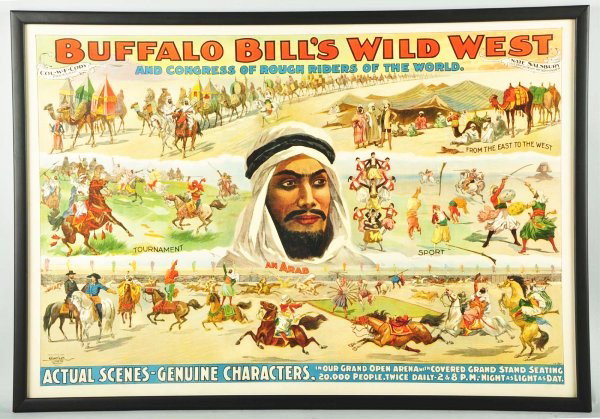 Buffalo Bill's Wild West Poster.: Dated 1896 by the Currier Litho Company in Buffalo, NY. Fantastic poster of multiple images of people and sport. Great colors and lithography. New frame. Size: Framed: 44" x 30 - 1/2".