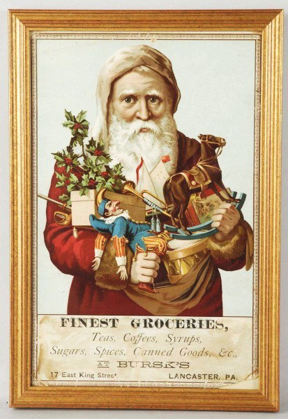 Bursk's Finest Groceries Santa Claus Sign.: Turn-of-the-century. Nice cardboard sign with beautiful image of Santa holding a grouping of toys. Missing small portion of bottom right corner. Size: Framed: 16 - 1/2" x 11 - 1/4". Condition: (Very G