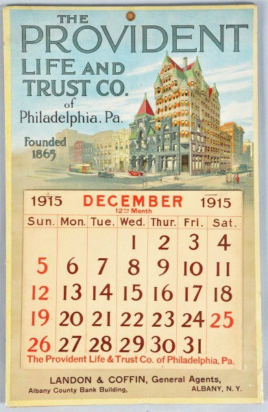 1916 Provident Life & Trust Company Calendar.: Description Made of light cardboard, beautiful color, period lithography with building and street scene. Complete unused pad. Very minor edge wear or small marks. Condition (Near Mint). Size 19 - 1/2"