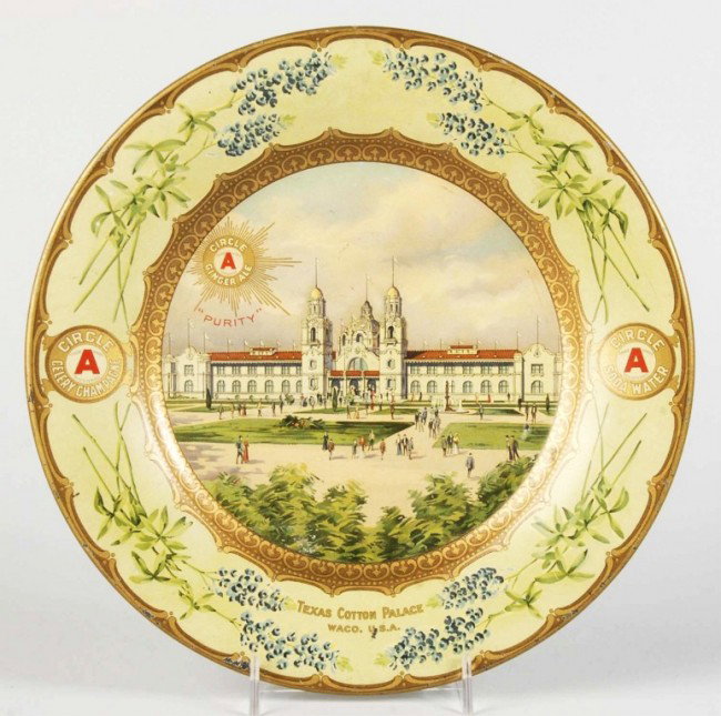 Circle A Beverage Tray from Waco, Texas.: Circa 1905 to 1910. Shows a great view of folks milling around in front of the Texas Cotton Palace. This tray promoted Circa A ginger ale, celery champagne, and soda water. Beautiful overall color and