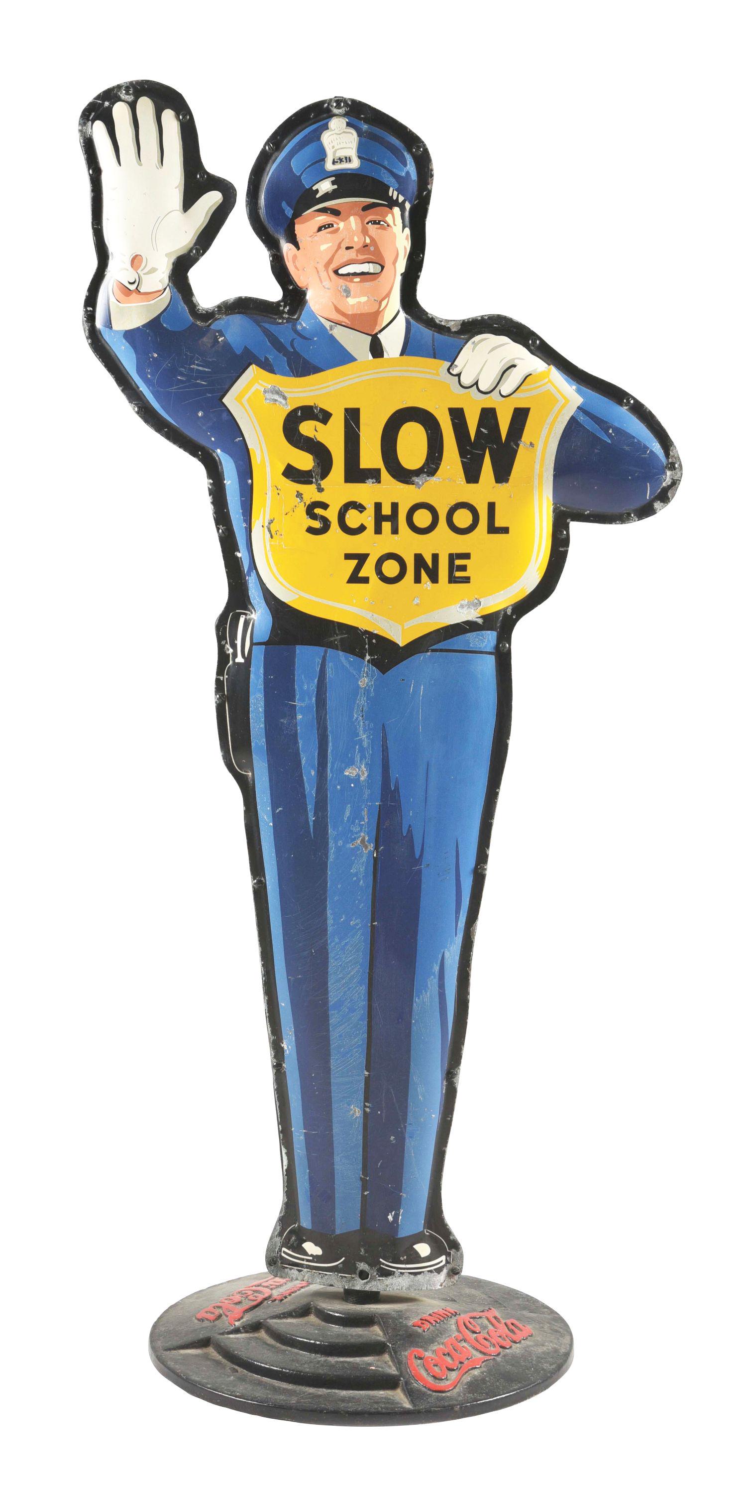 DOUBLE-SIDED TIN COCA-COLA "SLOW SCHOOL ZONE" COP SIGN. (1 of 3)