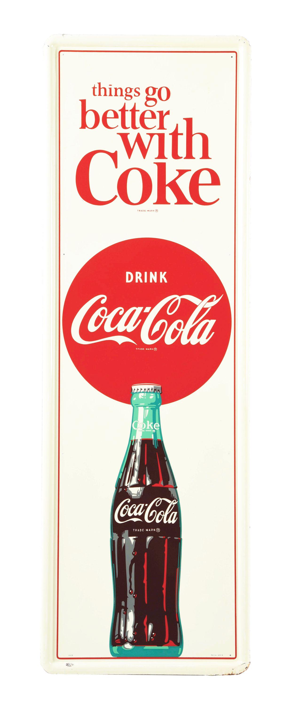 THINGS GO BETTER WITH COKE TIN SIGN W/ SELF FRAMED OUTER EDGE. (1 of 4)
