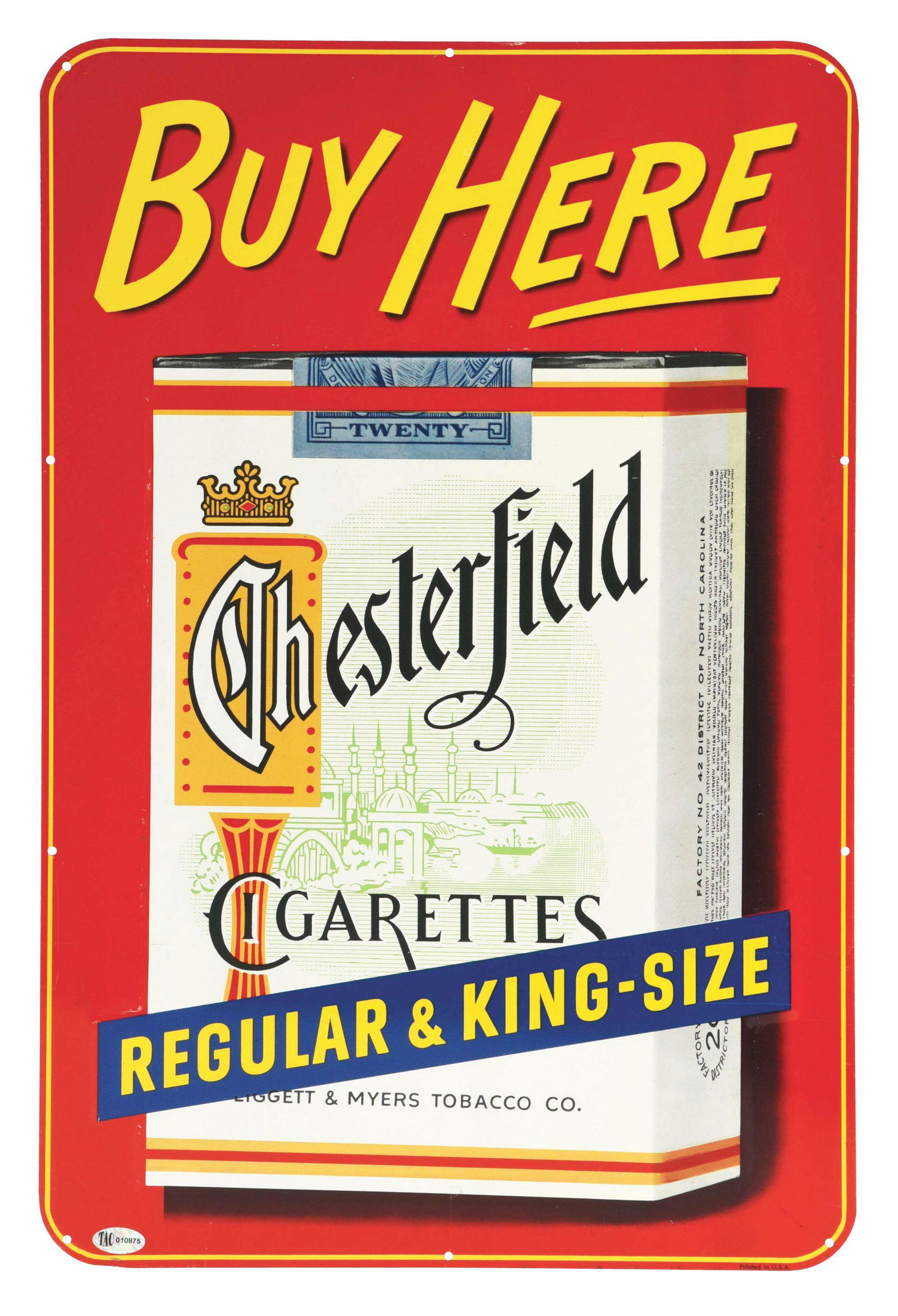 BUY CHESTERFIELD CIGARETTES HERE EMBOSSED TIN SIGN W/ PACK GRAPHIC. (1 of 3)
