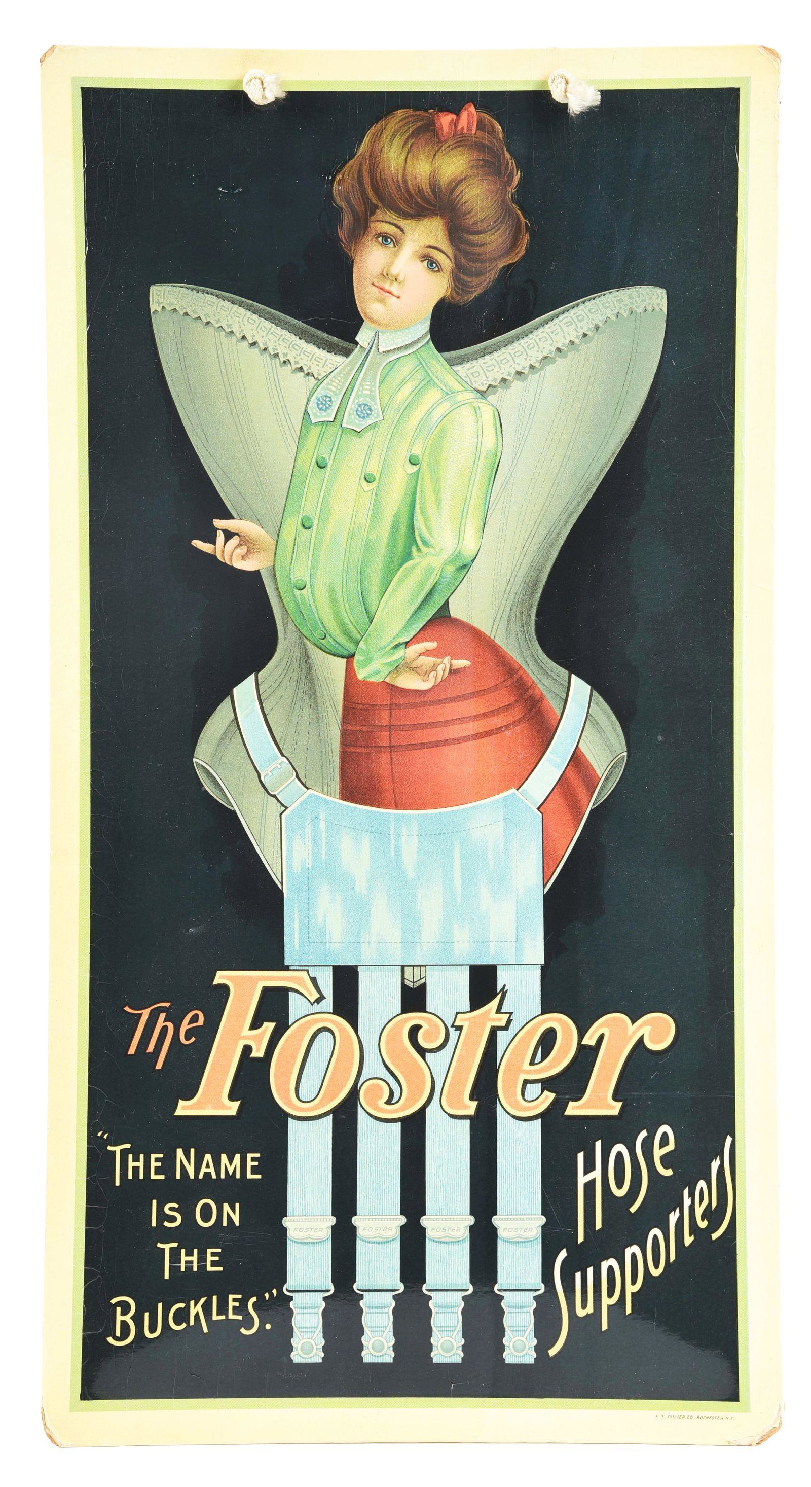 CELLULOID OVER CARDBOARD FOSTER HOISERY SUPPORT SIGN.: A great celluloid over cardboard sign marked for the F.F. Pulver Co. Rochester, NY. The same company that made Pulver vending machines. This is celluloid over cardboard with a wonderful colorful image