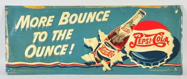 Embossed Aluminum Pepsi-Cola Sign.: Description 1940s. Some edge bending, misalignment of the printed lettering, medium wear, and a few additional nail holes.Condition (Good - Very Good). 36" x 14".