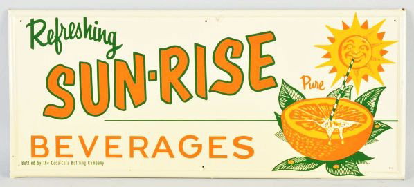 Tin Sunrise Beverages Sign.: Description 1950s. Bottled by Coca-Cola. Very clean sign with little to no marks or wear.Condition (Near Mint). Size 28" x 12".