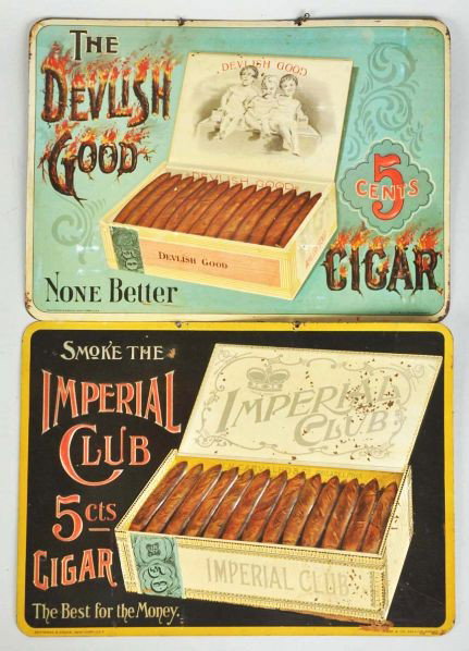 Lot of 2: Embossed Tin Cigar Hanging Signs.: Description Includes Devlish Good with minimal edge wear and a few light rub spots and Imperial Club with some areas of light flaking.Condition (Very Good - Excellent). Size Each: 10" x 13 - 3/4".