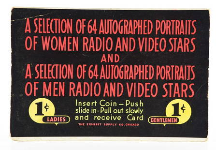 EXHIBIT SUPPLY MARQUEE SIGN.: A SECTION OF 65 AUTOGRAPHED PORTRAITS OF WOMEN RADIO AND VIDEO STARS Original marquee sign for an Exhibit Supply penny arcade machine. Signs of use and bend to the corner. Condition:(Good).12 - 1/2" x