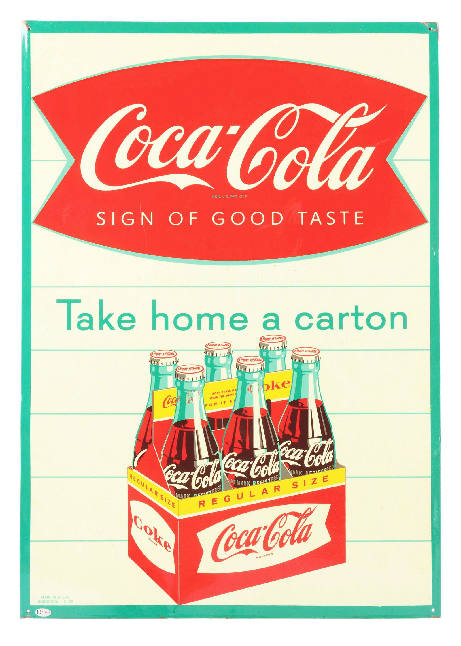 COCA COLA "TAKE HOME A CARTON" TIN SIGN W/ SIX PACK & FISHTAIL GRAPHIC. (1 of 3)