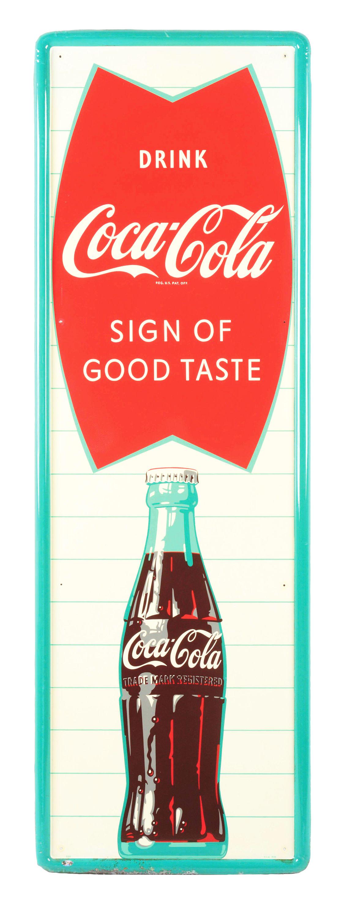 DRINK COCA COLA "SIGN OF GOOD TASTE" TIN VERTICAL SIGN W/ BOTTLE & FISHTAIL GRAPHIC. (1 of 4)