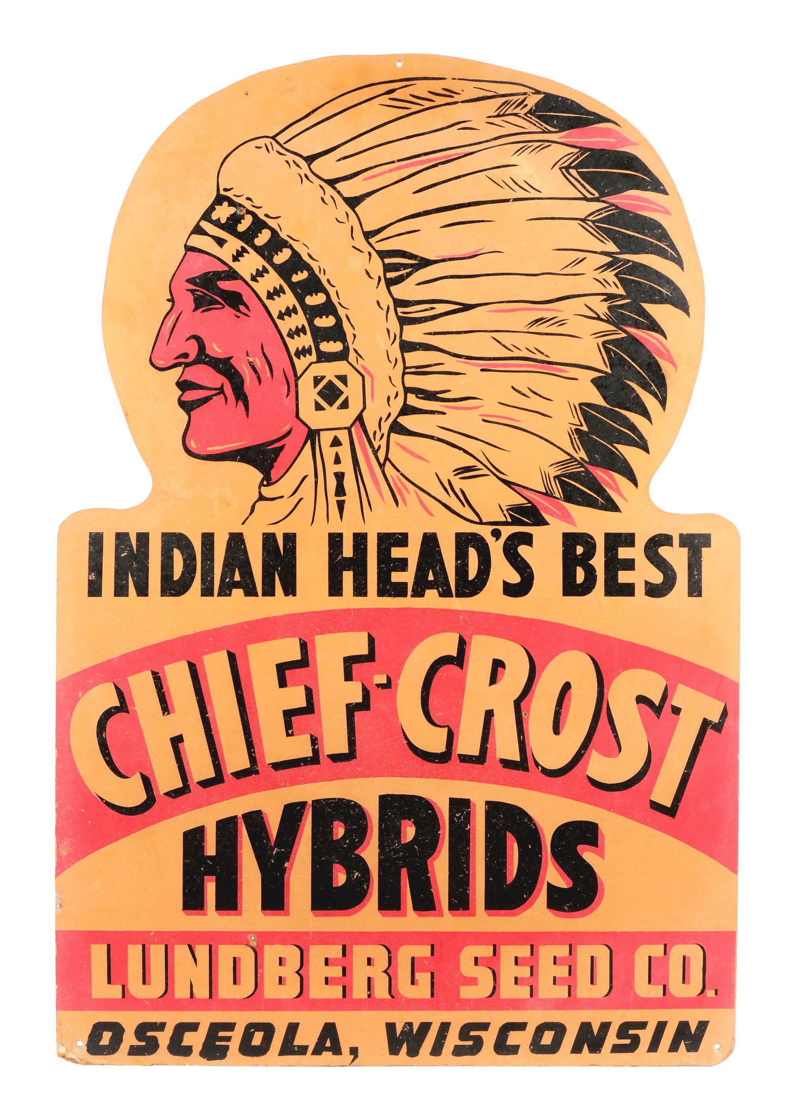 CHIEF CROST HYBRIDS "INDIAN HEADS BEST" SEED MASONITE SIGN W/ NATIVE AMERICAN GRAPHIC. (1 of 2)