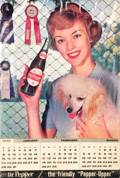 1961 Dr. Pepper Calendar.: Description Mildew spots and light wear. Condition (Very Good Plus). Size 24" x 16".
