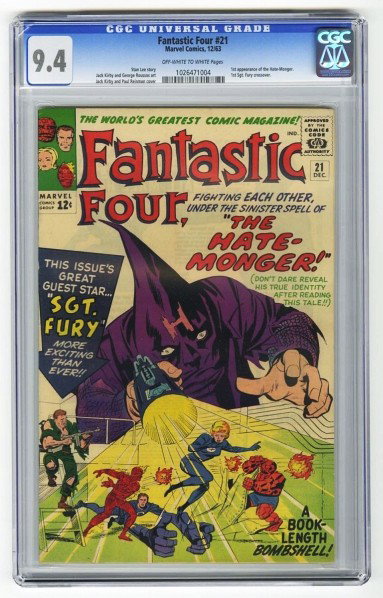 Fantastic Four #21 CGC 9.4 Marvel Comics 12/63.: Description Stan Lee story with Jack Kirby and George Roussos art and Jack Kirby and Paul Reinman cover. First appearance of the Hate-Monger. First Sgt. Fury crossover. Off-white to white pages. Condi