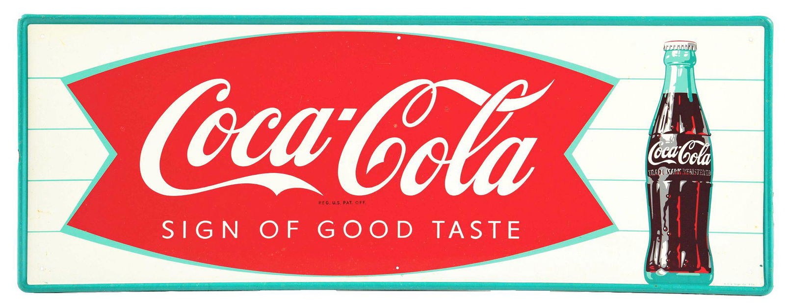 SIGN OF GOOD TASTE SELF-FRAMED COCA-COLA SIGN W/ BOTTLE GRAPHIC. (1 of 3)