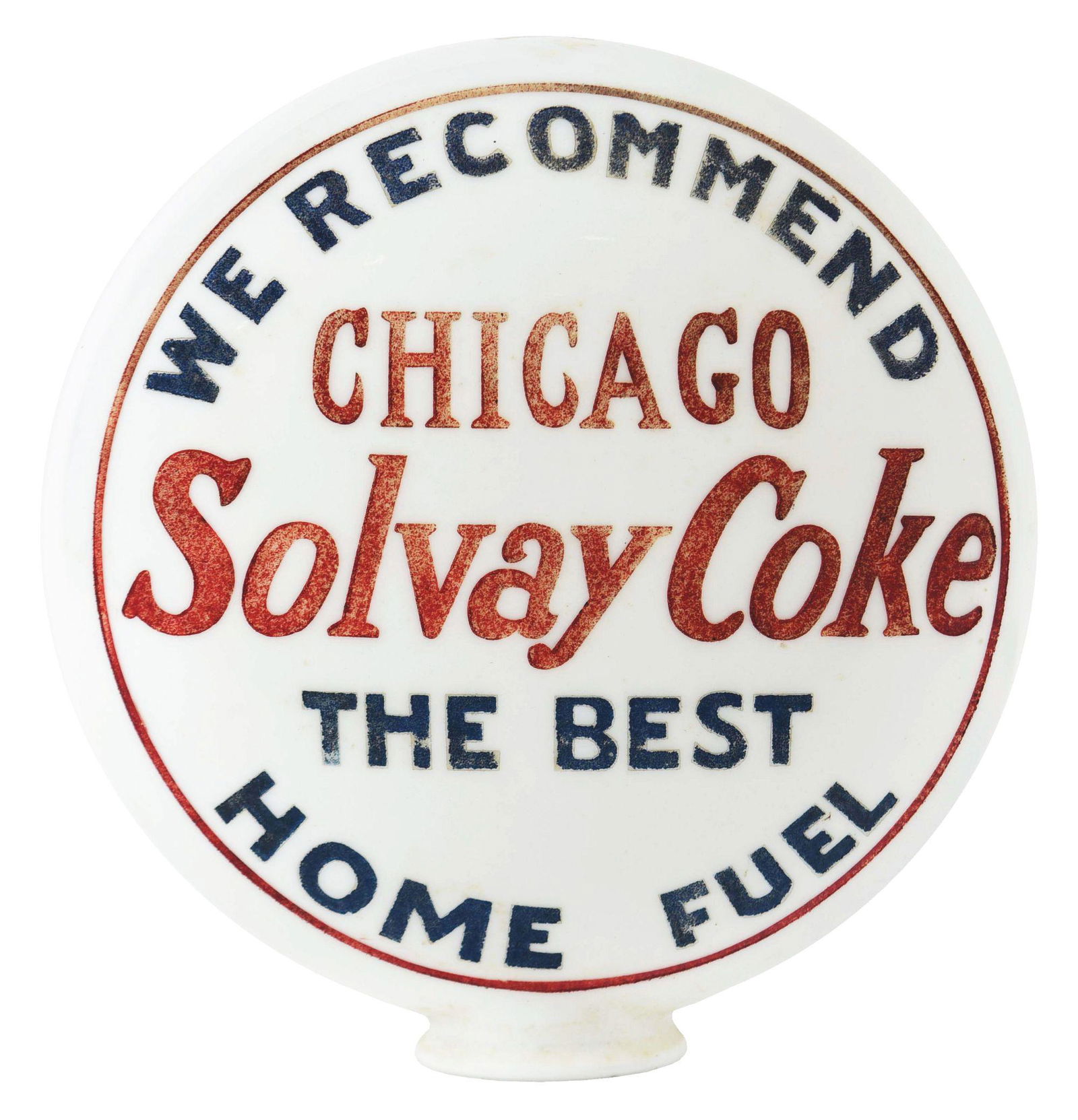CHICAGO SOLVAY COKE HOME FUEL PORCELAIN GLOBE. (1 of 4)