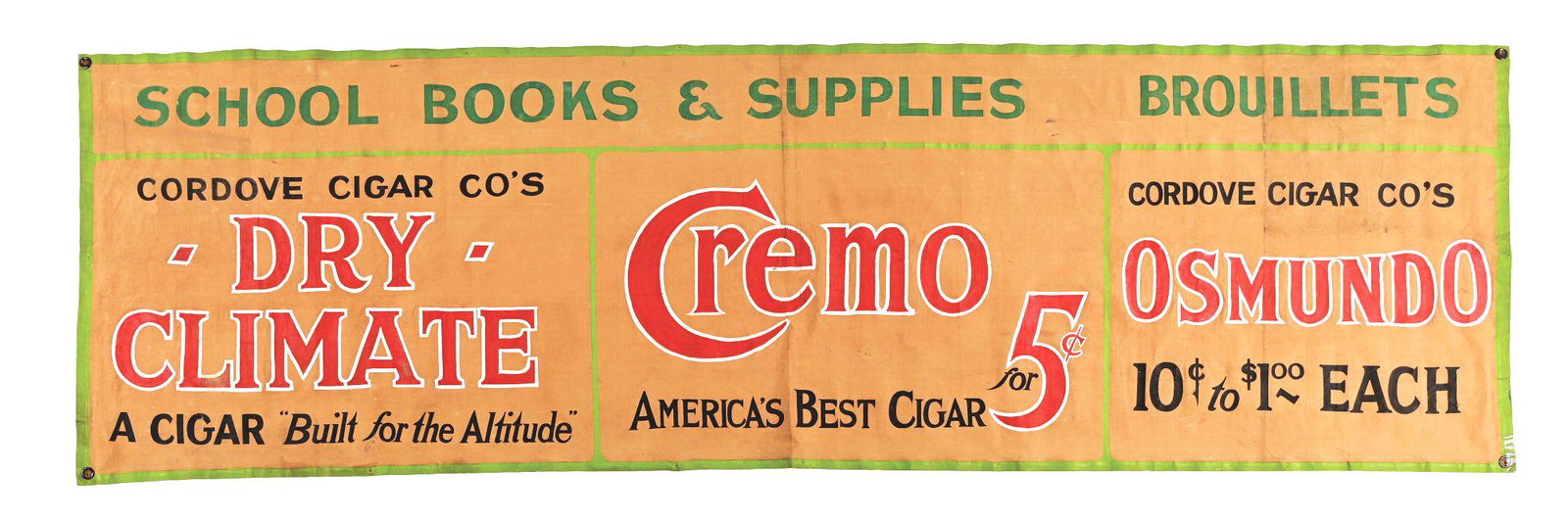 DRI CLIMATE 5¢ CREMO OSMUNDO ADVERTISING TOBACCO BANNER.: A large, brightly colored statement piece. CONDITION: Colors are bright. There are no apparent rips or tears to the original canvas banner with four original grommet mounting holes. Condition: (8.0). 