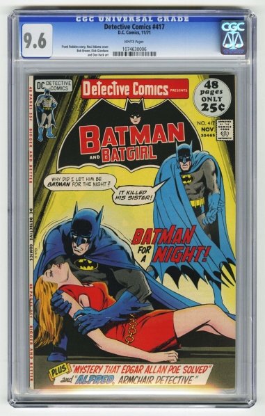 Detective Comics #417 CGC 9.6 D.C. Comics 11/71.: Frank Robbins story, Neal Adams cover with Bob Brown, Dick Giordano, and Don Heck art. White pages. CGC SN: 1074630006. Condition (CGC 9.6).