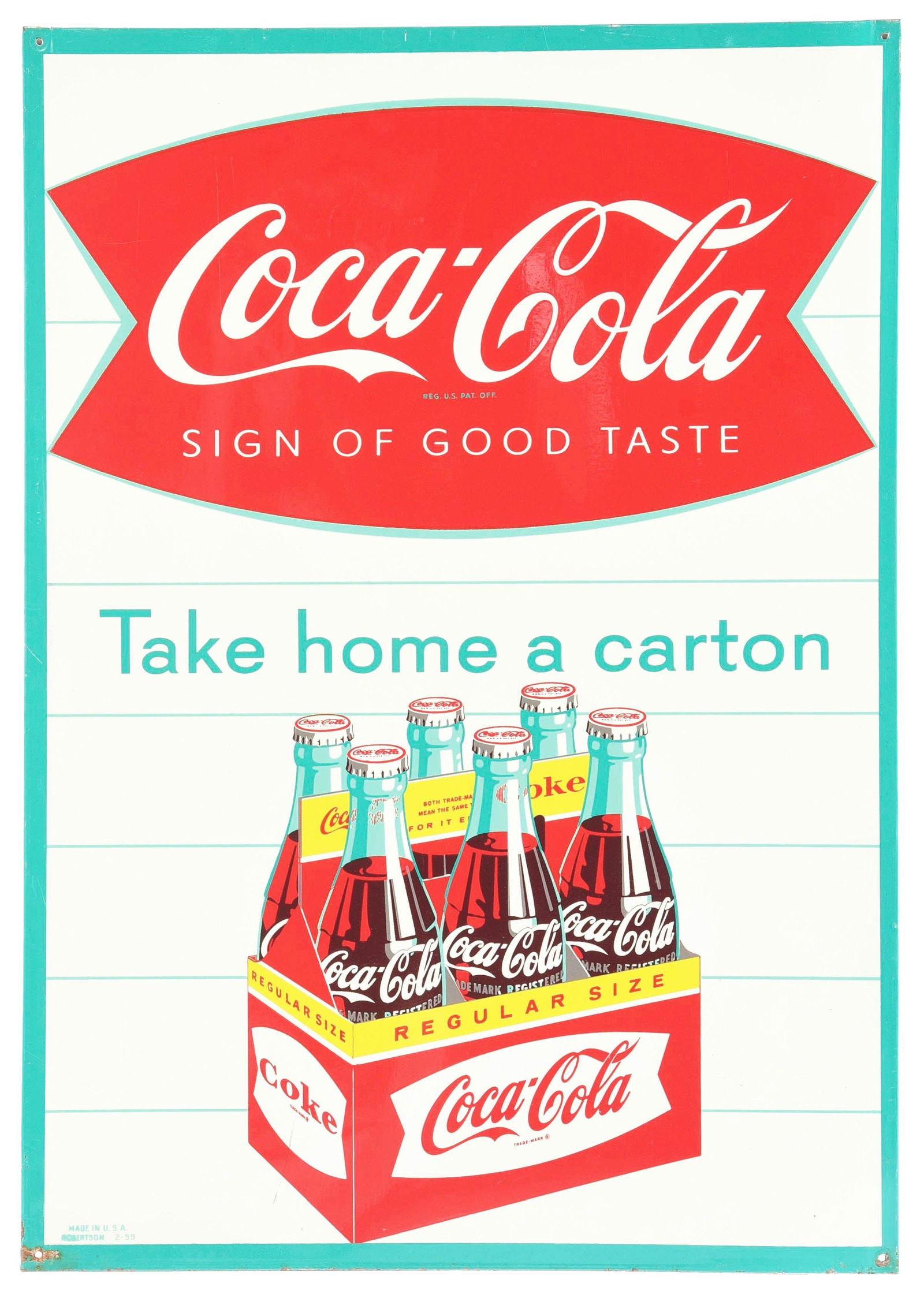 COCA COLA "TAKE HOME A CARTON" TIN SIGN W/ SIX PACK GRAPHIC. (1 of 3)