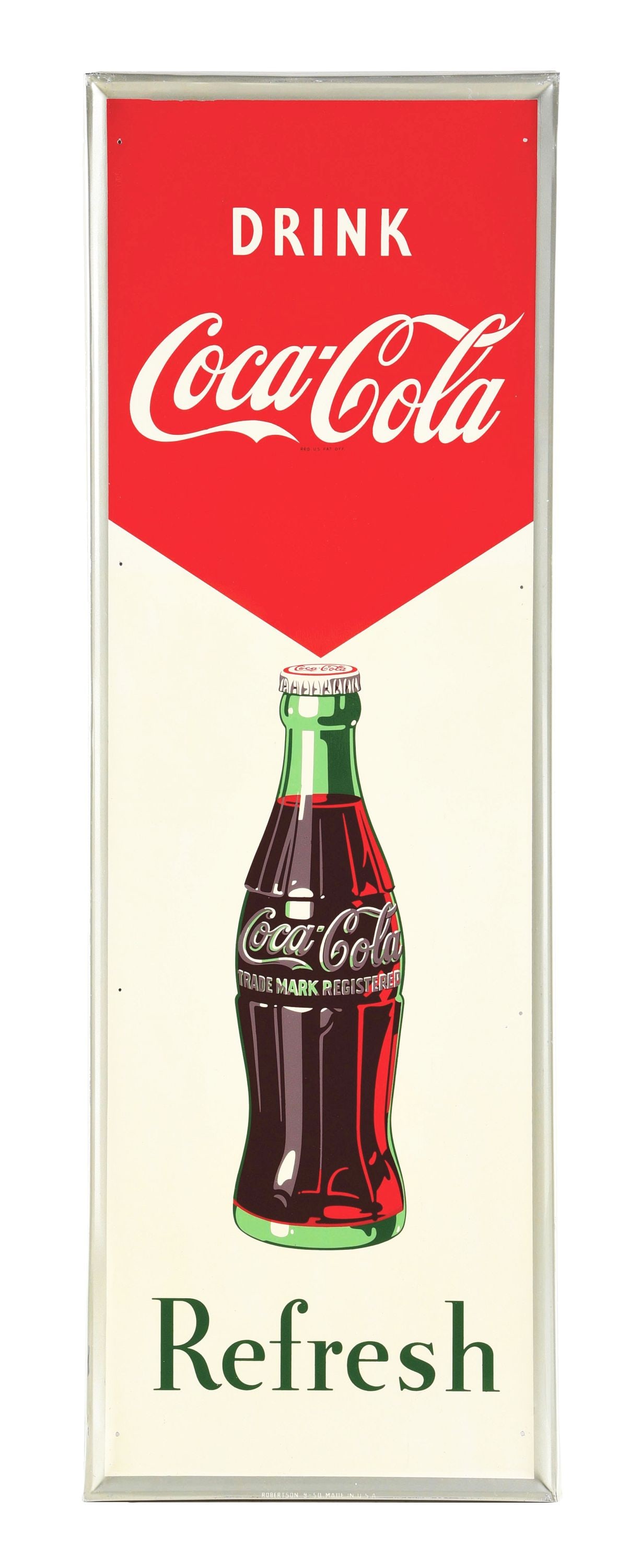 DRINK COCA-COLA "REFRESH" TIN SIGN W/ BOTTLE GRAPHIC & SELF FRAMED OUTER EDGE. (1 of 2)