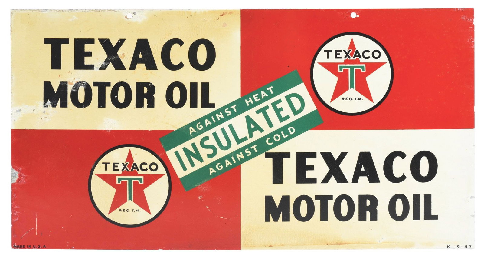 TEXACO MOTOR OIL "INSULATED AGAINST HEAT & COLD" PAINTED TIN SIGN. (1 of 3)