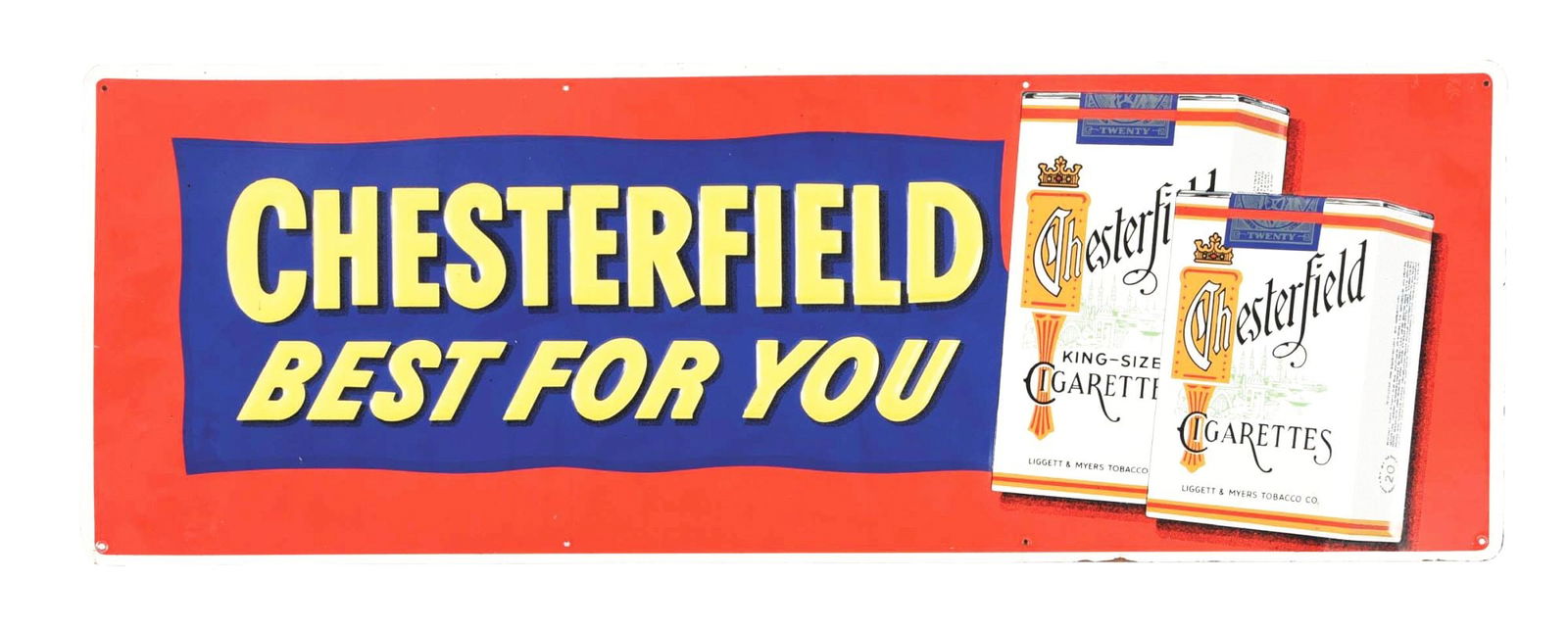 CHESTERFIELD BEST FOR YOU EMBOSSED TIN SIGN W/ CIGARETTE PACK GRAPHIC. (1 of 2)