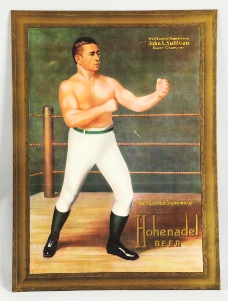 Hohenadel Beer Tin Over Cardboard Sign.: 1930s to 1940s. Features John L. Sullivan Light surface wear with shallow bends and crimps, surface scratches and minor edge rust. Condition (Very Good). Size 23" x 17".