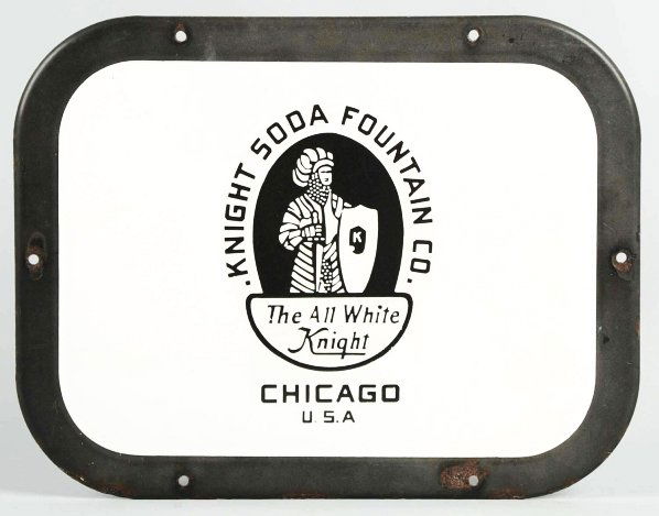 Knight Soda Fountain Co. Porcelain Sign.: "The All White Knight". Outdoor wear around edges and around hanging holes. Main surface is clean with just light wear. Condition (Very Good). Size 10 - 1/2" x 13 - 1/2".