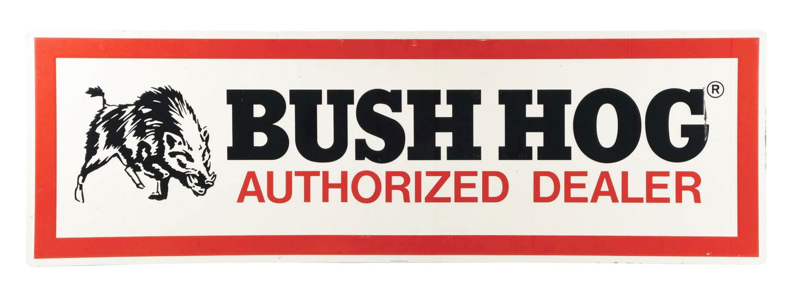 BUSH HOG AUTHORIZED DEALER SIGN. (1 of 2)