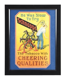 SCHNAPPS TOBACCO CARDSTOCK LITHOGRAPH W/ MOTIVATIONAL GRAPHIC.