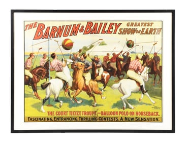 THE BARNUM & BAILEY "THE GREATEST SHOW ON EARTH" PAPER LITHOGRAPH CIRCUS POSTER W/ BALLOON POLO