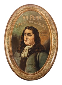 W.M. PENN "KING OF HAVANA CIGARS" SELF-FRAMED TIN LITHOGRAPH W/ WILLIAM PENN GRAPHIC