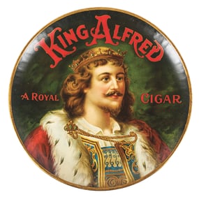 KING ALFRED "A ROYAL CIGAR" TIN LITHOGRAPH CHARGER SIGN W/ KING ALFRED GRAPHIC