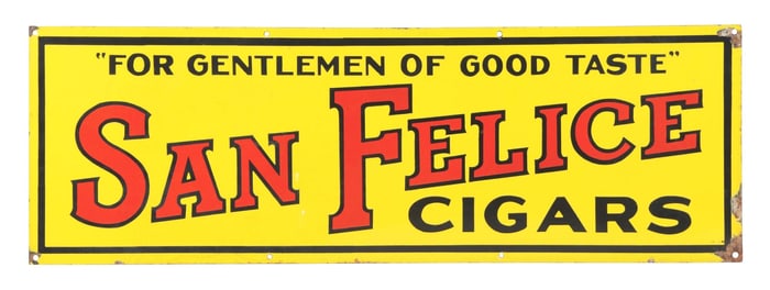 SAN FELICE CIGARS "FOR GENTLEMEN OF GOOD TASTE" PORCELAIN SIGN