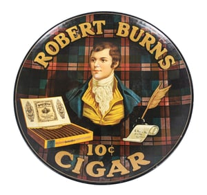 ROBERT BURNS "10¢ CIGAR" TIN LITHOGRAPH CHARGER SIGN W/ ROBERT BURNS GRAPHIC