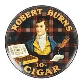 ROBERT BURNS 10¢ CIGAR TIN LITHOGRAPH TRAY SIGN W/ ROBERT BURNS GRAPHIC