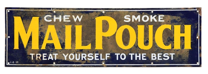 CHEW & SMOKE MAIL POUCH TOBACCO PORCELAIN SIGN.