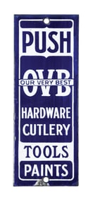 RARE OUR VERY BEST HARDWARE CUTLERY TOOLS & PAINTS PORCELAIN DOOR PUSH.