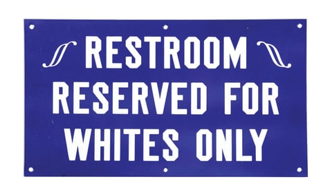 REPRODUCTION RESTROOM RESERVED FOR WHITES ONLY PORCELAIN SIGN.