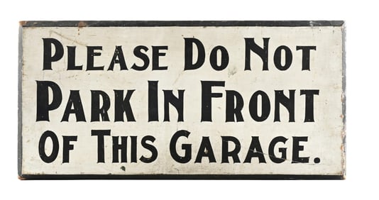 PLEASE DO NOT PARK IN FRONT OF THIS GARAGE HAND PAINTED WOODEN SIGN W/ BEVELED EDGE.